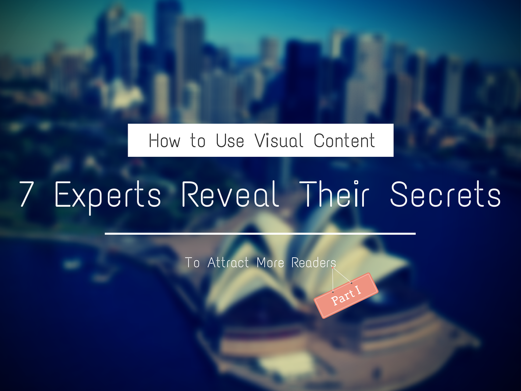 how to use visual content to attract more readers part-1